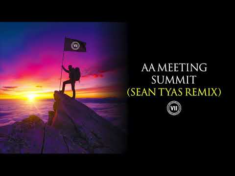 AA Meeting - Summit (Sean Tyas Remix)