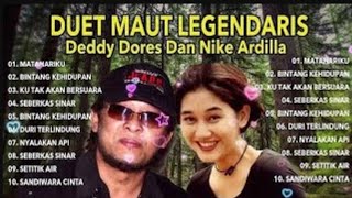 Download lagu DUET MAUT LEGENDARIS FULL ALBUM POPULER DEDDY DORES & NIKE ARDILA  mp3