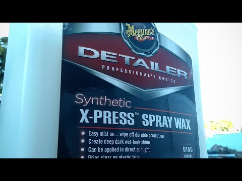 Meguiars Synthetic X-Press Spray Wax - Easy Way To Wax And Maintain Your Vehicle