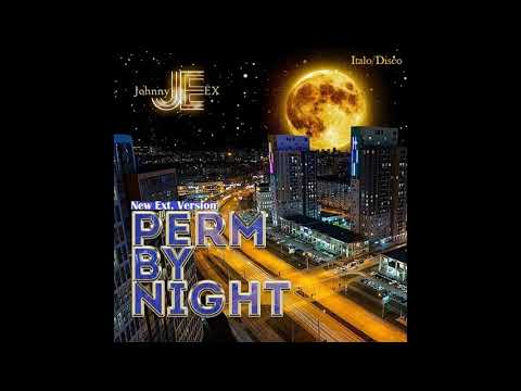 Johnny Ex. / Perm By Night ( Italo Disco)