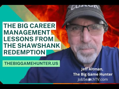 The Big Career Management Lessons from The Shawshank Redemption | JobSearchTV.com