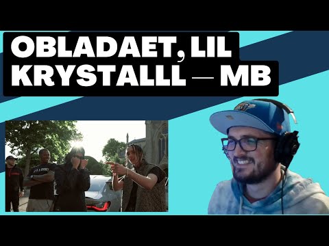 OBLADAET, LIL KRYSTALLL — MB [Reaction] | Some guy's opinion