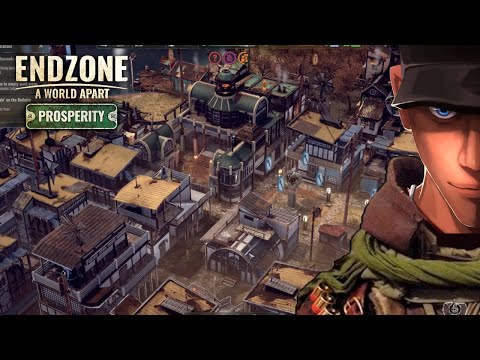Endzone - A World Apart: Prosperity Back to back! Part 4 - The Post-Apo Future!