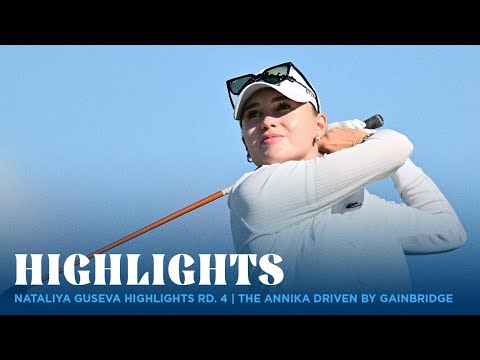 Nataliya Guseva Highlights | The ANNIKA driven by Gainbridge Rd. 4