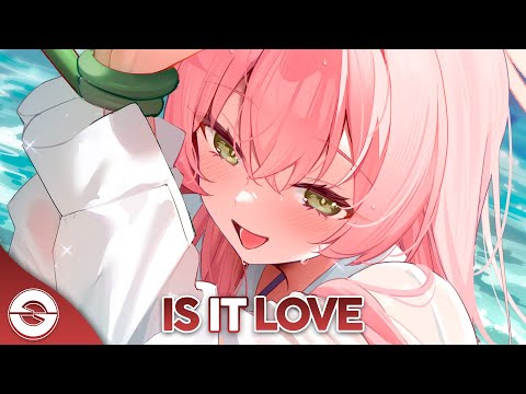 Nightcore - Is It Love (Lyrics)