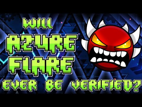 Will Azure Flare EVER be VERIFIED? (Geometry Dash)