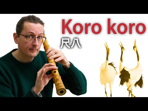 Shakuhachi Introduction 18 – Koro koro (Special Techniques 1)