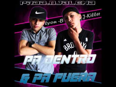 Lyon - Best  Ft Jamzy - Pa Dentro & Pa Fuera (Prod.Dj Blend) (Audio)