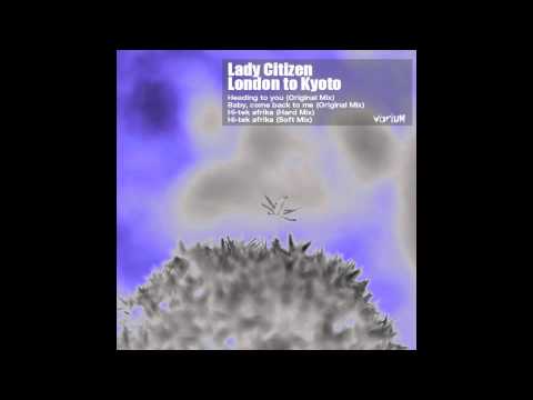 Lady Citizen/London to Kyoto EP