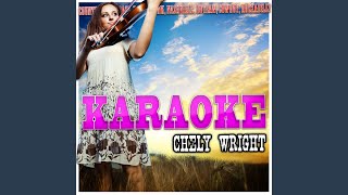 What If We Fly (In the Style of Chely Wright) (Karaoke Version)
