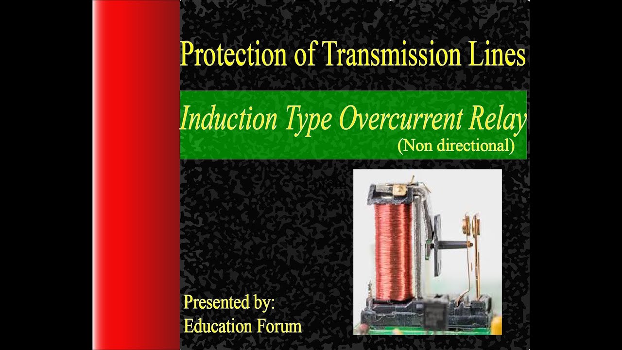 Induction Type (non directional) overcurrent Relay (SGP#5)