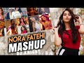 Nora Fatehi Mashup DJ KNIGHT Hits Of Nora Fatehi Songs
