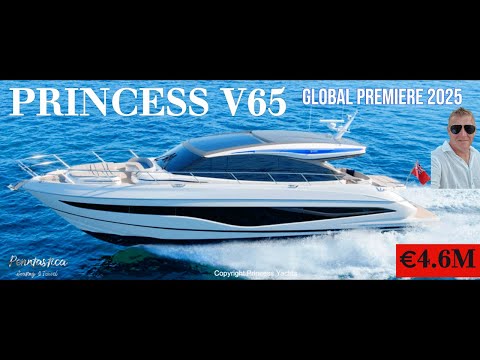 PRINCESS V65 Global Premiere 2025 - A New Era of LUXURY