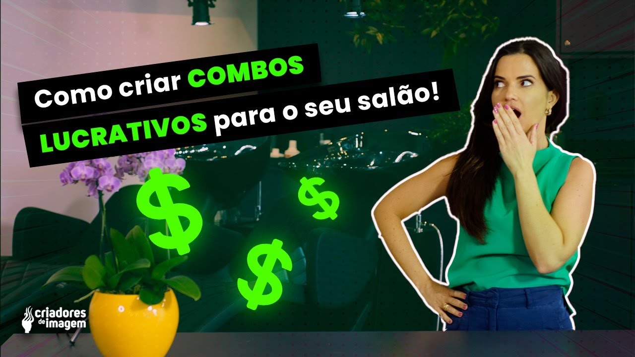 Watch Now #53 Como criar combos lucrativos para o seu salão #53 Como criar combos lucrativos para o seu salão