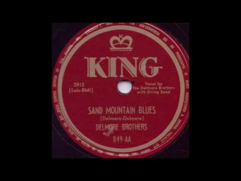 Sand Mountain Blues - The Delmore Brothers