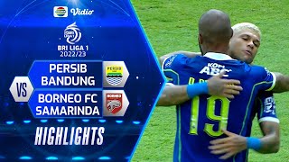 Highlights PERSIB Bandung VS Borneo FC Samarinda BRI Liga 1 2022 2023 Mp4 3GP & Mp3