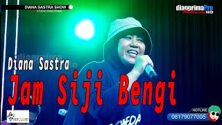 Download lagu JAM SIJI BENGI COVER DIANA SASTRA mp3