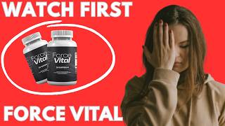 🔥 FORCE VITAL AVIS 2026 – TEST, EXPÉRIENCES & ÉVALUATION : EST-CE QUE FORCE VITAL VAUT LE COUP ?