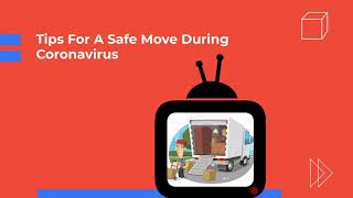 Tips For A Safe Move During Coronavirus