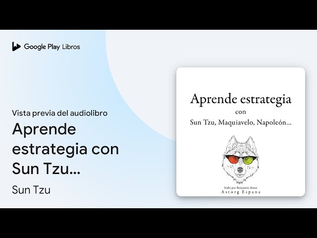 Vídeo relacionado con Aprende estrategia con Sun Tzu, Maquiavelo, Napoleón...
