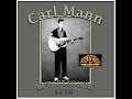 Carl Mann - Ain't Got No Home (1959)
