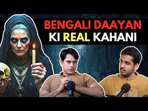 Bengal Ki Real Horror Story || Best Of RealTalk