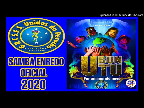 UNIDOS DO PERUCHE 2020 - SAMBA ENREDO OFICIAL 2020