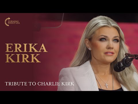Erika Kirk’s Full Speech at Building a Legacy: Remembering Charlie Kirk