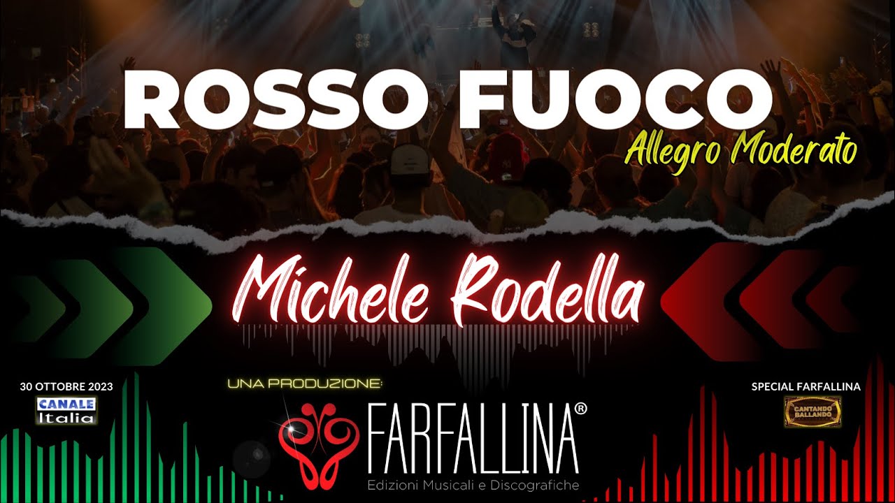 Michele Rodella - ROSSO FUOCO (allegro moderato) Canale Italia SPECIALE FARFALLINA Cantando Ballando