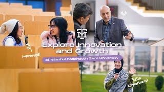 EXPLORE INNOVATION AND GROWTH AT ISTANBUL SABAHATTIN ZAIM UNIVERSITY