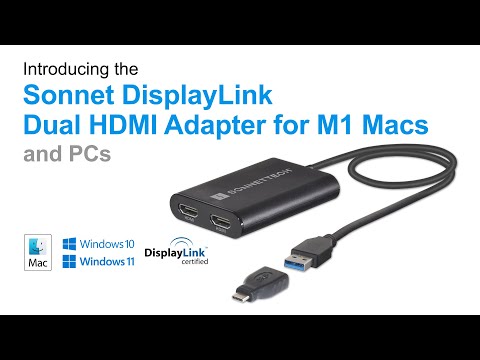 Sonnet DisplayLink Dual HDMI Adapter for M1 Macs and PCs - Overview Video