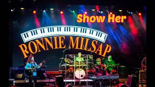 Ronnie Milsap --Show Her