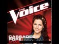 Cassadee Pope: "Stand" - The Voice (Studio Version)