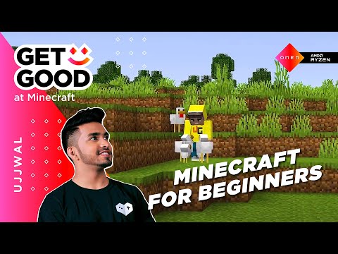 Get Good at Minecraft With Ujjwal | Beginners Guide