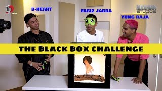 Black Box Challenge | Yung Raja x Fariz Jabba x B-Heart
