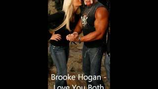 Brooke Hogan - Love You Both ( Lyrics video )