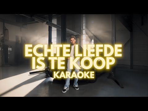 Samuel Welten - Echte Liefde Is Te Koop (Karaoke Versie)