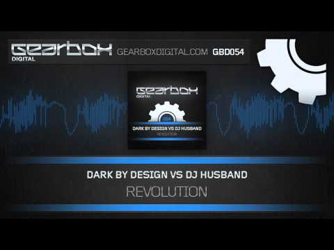 Dark By Design vs Dj Husband - Revolution GBD054