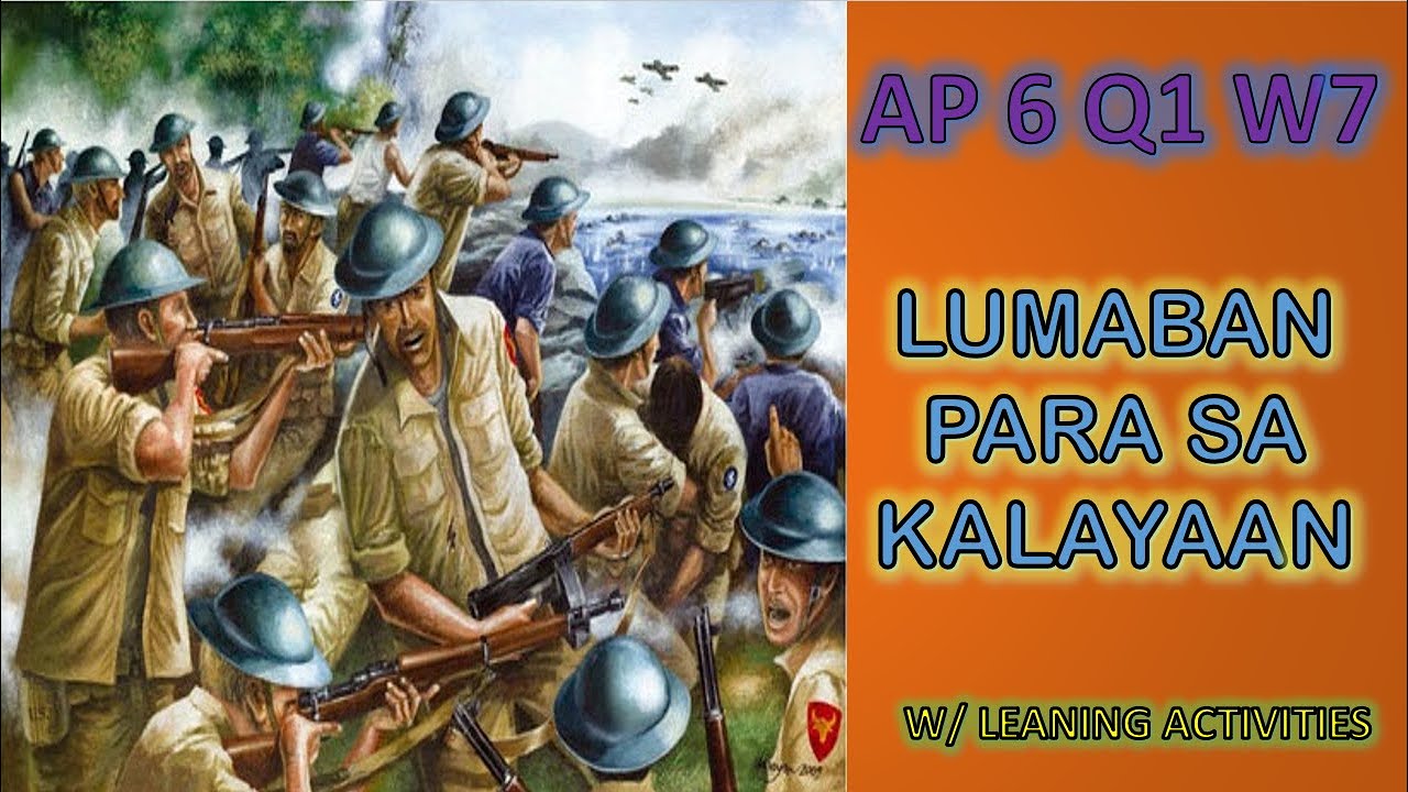 NATATANGING PILIPINONG NAKIPAGLABAN PARA SA KALAYAAN/ Araling Panlipunan 6 Quarter 1 Week 7