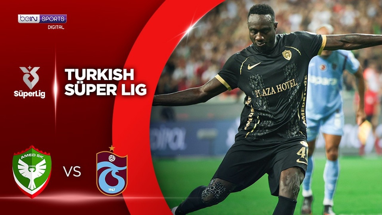 Amed SK vs Trabzonspor | HIGHLIGHTS Superlig Turkish Lig | 08/31/2026 | beIN SPORTS USA