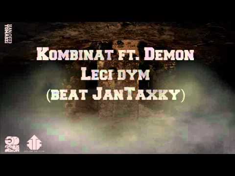 Kombinat ft. Demon - Leci Dym (beat JanTaxky)