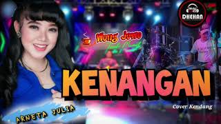 Download lagu KENANGAN // ARNETA JULIA // WONG JOWO ( Cover Kendang ) // DHEHAN audio mp3