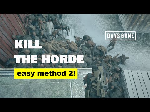 Days Gone: Old sawmill horde (Easy method 2)