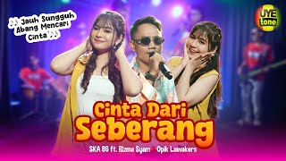 Download lagu CINTA DARI SEBERANG - SKA 86 feat RIZMA SYAM x OPIK LAWAKERS | SKA BAJIDOR (UYE TONE MUSIC VIDEO) mp3 Download lagu CINTA DARI SEBERANG - SKA 86 feat RIZMA SYAM x OPIK LAWAKERS | SKA BAJIDOR (UYE TONE MUSIC VIDEO) mp3