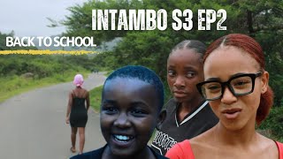 Download lagu INTAMBO SEASON 3 // BACK TO SCHOOL// AMABHUBESI // EPISODE 2. mp3