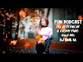 Super Mix De Petrecere 2020 - Fun Podcast by ARTY VIOLIN & KOSMY FUN Guest Mix - Dj Emil M. | Ep 15