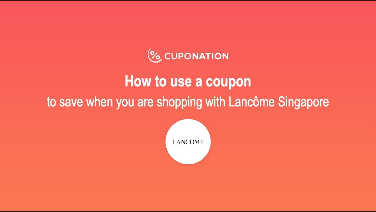 Simple steps to redeem Lancôme promo codes