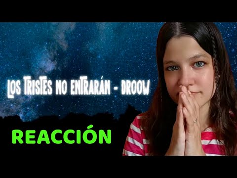 REACCIÓN @DroowOfficial - Los tristes no entrarán | Natuchys 
