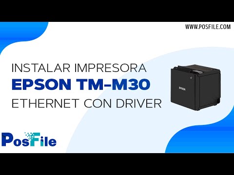 Instalar impresora Epson TM-M30 Ethernet con driver