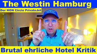 The WestIn Hamburg Elbphilharmonie Hafencity | Der HON Circle PrivateJet